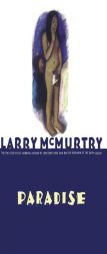 Paradise by Larry McMurtry Paperback Book