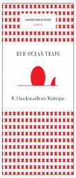 Red Ocean Traps (Harvard Business Review Classics) by W. Chan Kim Paperback Book
