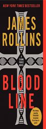 Bloodline: A Sigma Force Novel by James Rollins Paperback Book