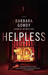 Helpless by Barbara Gowdy Paperback Book