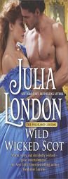 Wild Wicked Scot by Julia London Paperback Book