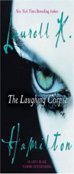 The Laughing Corpse by Laurell K. Hamilton Paperback Book