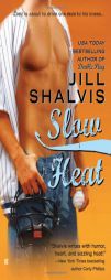 Slow Heat by Jill Shalvis Paperback Book