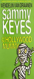 Sammy Keyes and the Hollywood Mummy by Wendelin Van Draanen Paperback Book