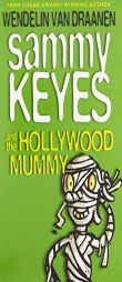 Sammy Keyes and the Hollywood Mummy by Wendelin Van Draanen Paperback Book