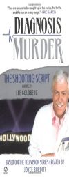 Diagnosis Murder: The Shooting Script (Diagnosis Murder #3) by Lee Goldberg Paperback Book
