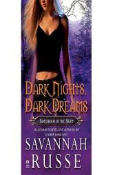 Dark Nights, Dark Dreams: Sisterhood of the Sight by Savannah Russe Paperback Book
