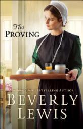 The Proving by Beverly Lewis Paperback Book