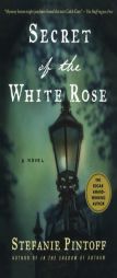 Secret of the White Rose (Detective Simon Ziele) by Stefanie Pintoff Paperback Book