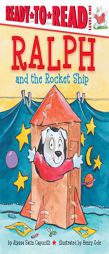 Ralph and the Rocket Ship by Alyssa Satin Capucilli Paperback Book
