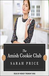 The Amish Cookie Club by Sarah Price Paperback Book