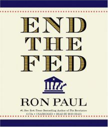 End the Fed by Ron Paul Paperback Book