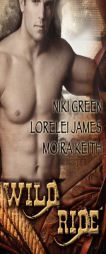 Wild Ride by Lorelei James Paperback Book