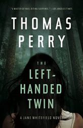 The Left-Handed Twin: A Jane Whitefield Novel by Thomas Perry Paperback Book