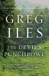 The Devil's Punchbowl: A Novel (Penn Cage Novels) by Greg Iles Paperback Book