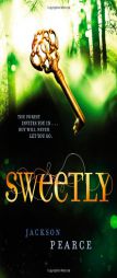 Sweetly (Fairy Tale Retelling) by Jackson Pearce Paperback Book