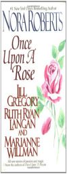 Once Upon a Rose by Nora Roberts Paperback Book
