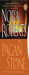 The Pagan Stone: The Sign of Seven Trilogy by Nora Roberts Paperback Book