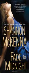 Fade To Midnight by Shannon McKenna Paperback Book