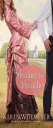 Stealing the Preacher by Karen Witemeyer Paperback Book