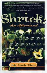 Shriek: An Afterword by Jeff Vandermeer Paperback Book
