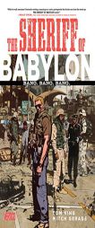Sheriff of Babylon Vol. 1: Bang. Bang. Bang. by Tom King Paperback Book