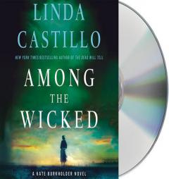 Among the Wicked: A Kate Burkholder Novel by Linda Castillo Paperback Book