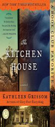 The Kitchen House by Kathleen Grissom Paperback Book