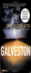Galveston by Nic Pizzolatto Paperback Book