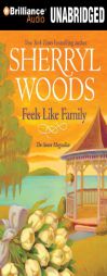 Feels Like Family (Sweet Magnolias) by Sherryl Woods Paperback Book