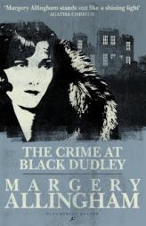 The Crime at Black Dudley (Albert Campion) by Margery Allingham Paperback Book