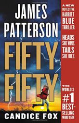Fifty Fifty (Harriet Blue) by James Patterson Paperback Book