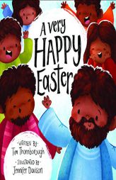 A Very Happy Easter by Tim Thornborough Paperback Book
