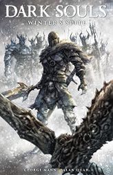 Dark Souls: Legends of the Flame by George Mann Paperback Book