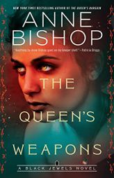 The Queen's Weapons (Black Jewels) by Anne Bishop Paperback Book