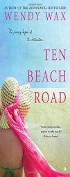 Ten Beach Road by Wendy Wax Paperback Book