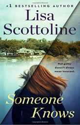 Someone Knows by Lisa Scottoline Paperback Book