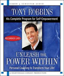 Unleash the Power Within: Personal Coaching from Anthony Robbins That Will Transform Your Life! by Anthony Robbins Paperback Book