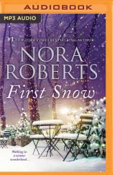 First Snow: A Will and A Way & Local Hero by Nora Roberts Paperback Book