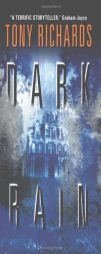 Dark Rain by Tony Richards Paperback Book