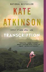 Transcription: A Novel by Kate Atkinson Paperback Book