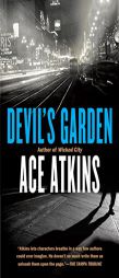 Devil's Garden by Ace Atkins Paperback Book