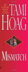Mismatch by Tami Hoag Paperback Book