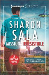 Mission: Irresistible and Kade by Sharon Sala Paperback Book