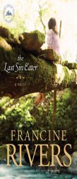 The Last Sin Eater by Francine Rivers Paperback Book
