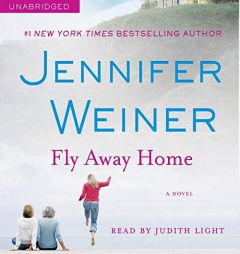 Fly Away Home by Jennifer Weiner Paperback Book