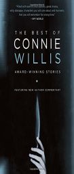 The Best of Connie Willis: Award-Winning Stories by Connie Willis Paperback Book