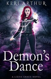 Demon's Dance (The Lizzie Grace Series) by Keri Arthur Paperback Book
