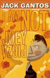 I Am Not Joey Pigza by Jack Gantos Paperback Book