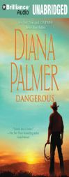 Dangerous by Diana Palmer Paperback Book